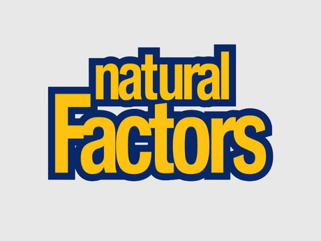 GET TO KNOW THE BRAND: CANADA LEADING NATURAL FACTORS